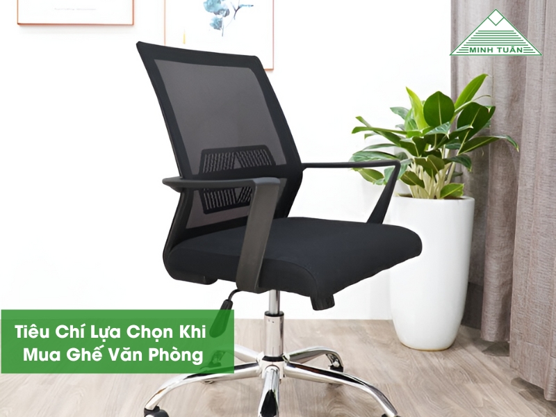 Tiêu Chí Lựa Chọn Khi Mua Ghế Văn Phòng