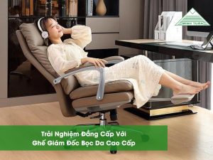 Trải Nghiệm Đẳng Cấp Với Ghế Giám Đốc Bọc Da Cao Cấp