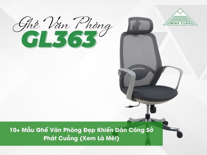 10+ Mẫu Ghế Văn Phòng Đẹp Khiến Dân Công Sở Phát Cuồng (Xem Là Mê!)