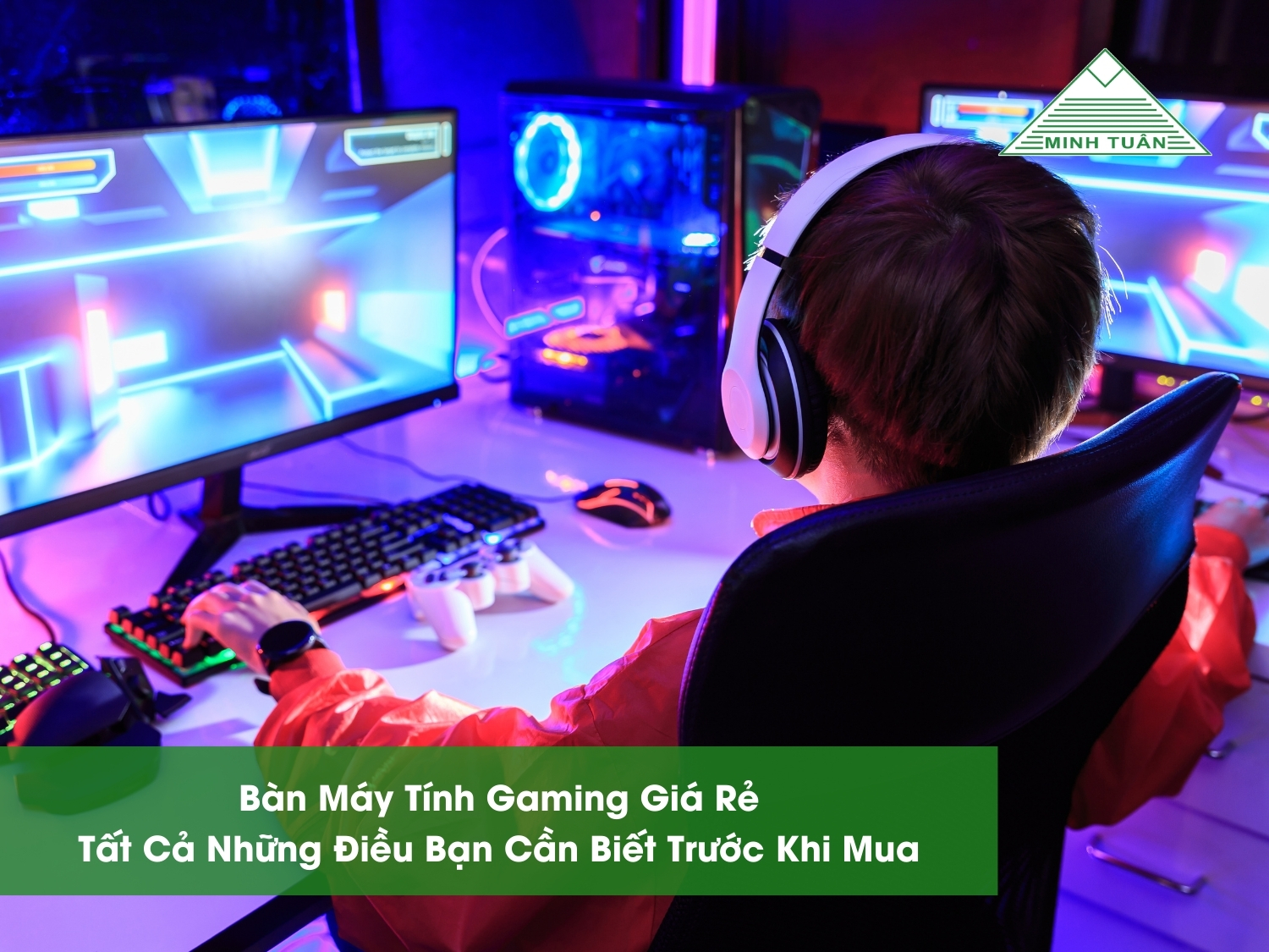 Bàn Máy Tính Gaming Giá Rẻ: Tất Cả Những Điều Bạn Cần Biết Trước Khi Mua