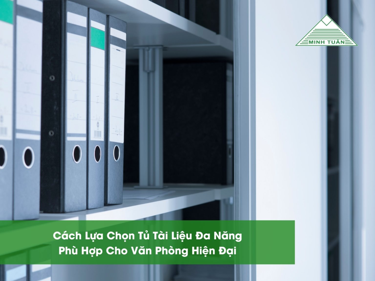 Cách Lựa Chọn Tủ Tài Liệu Đa Năng Phù Hợp Cho Văn Phòng Hiện Đại