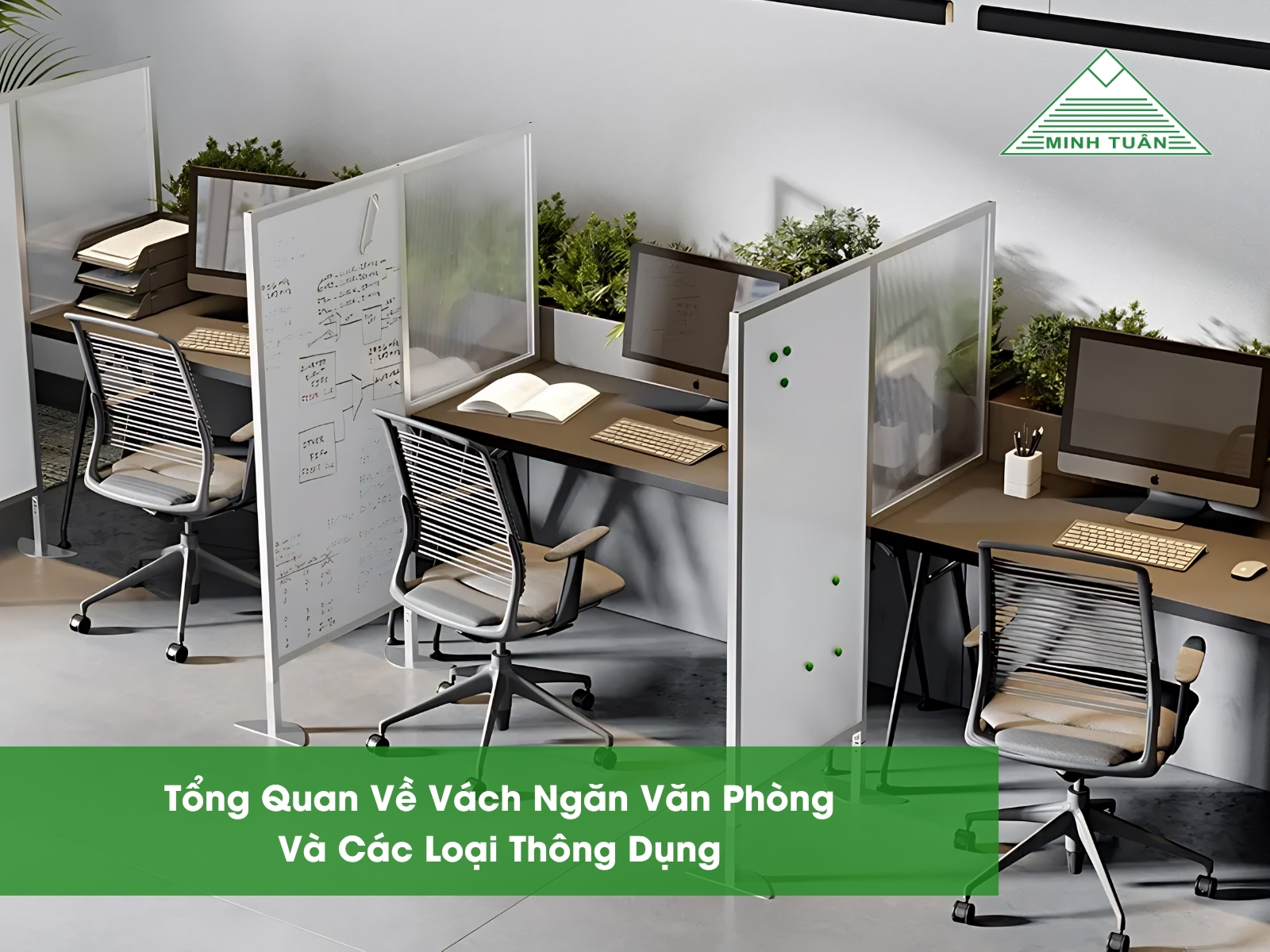 Tổng Quan Về Vách Ngăn Văn Phòng Và Các Loại Thông Dụng