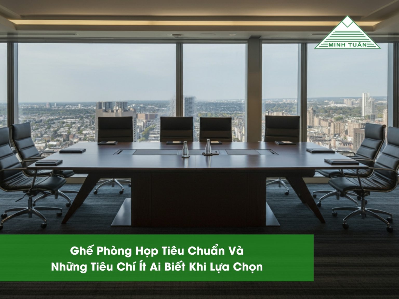 Ghế Phòng Họp Tiêu Chuẩn Và Những Tiêu Chí Ít Ai Biết Khi Lựa Chọn